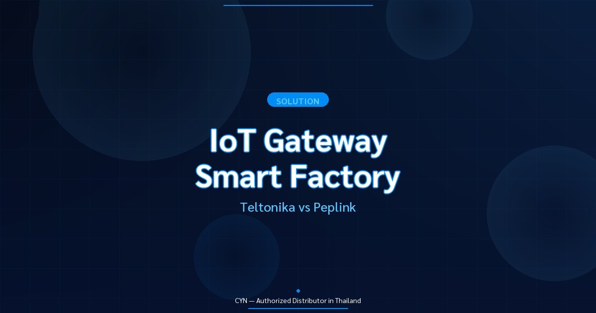 IoT Gateway Smart Factory Teltonika Peplink