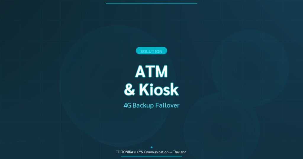 Teltonika ATM Kiosk 4G Backup Failover