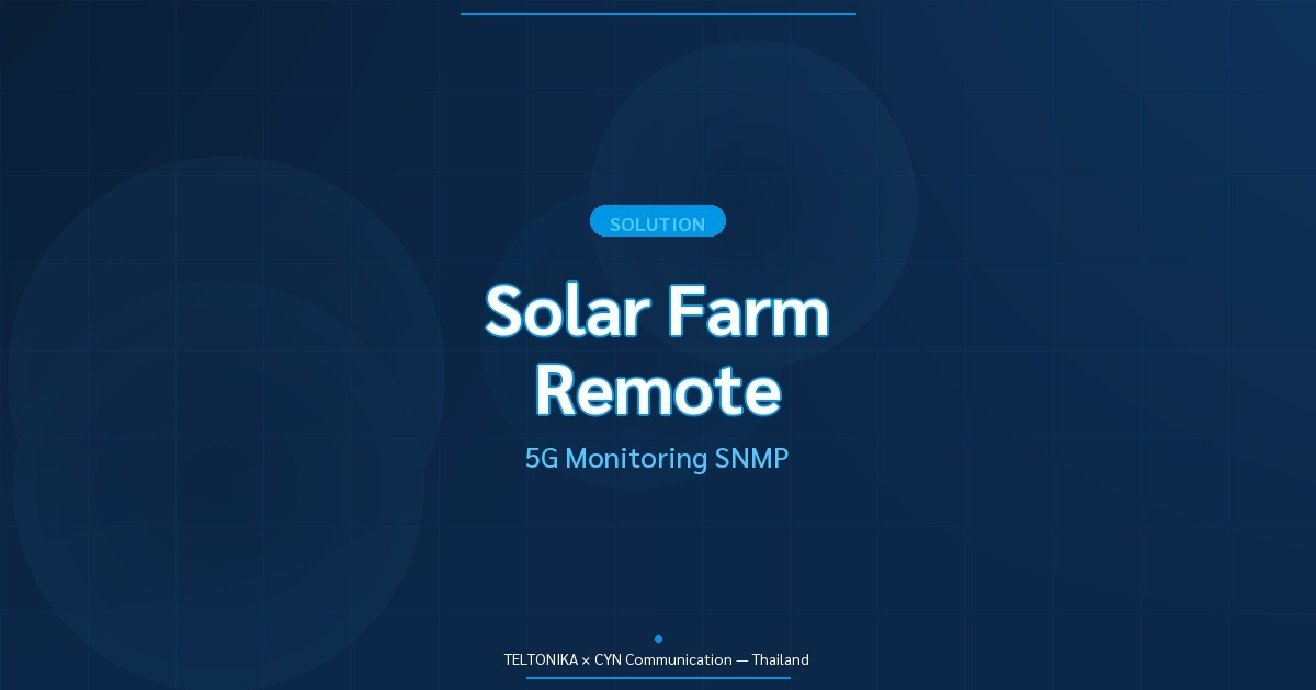 Teltonika Solar Farm Remote Monitoring 5G
