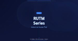 Teltonika RUTM Series Router ใหม่