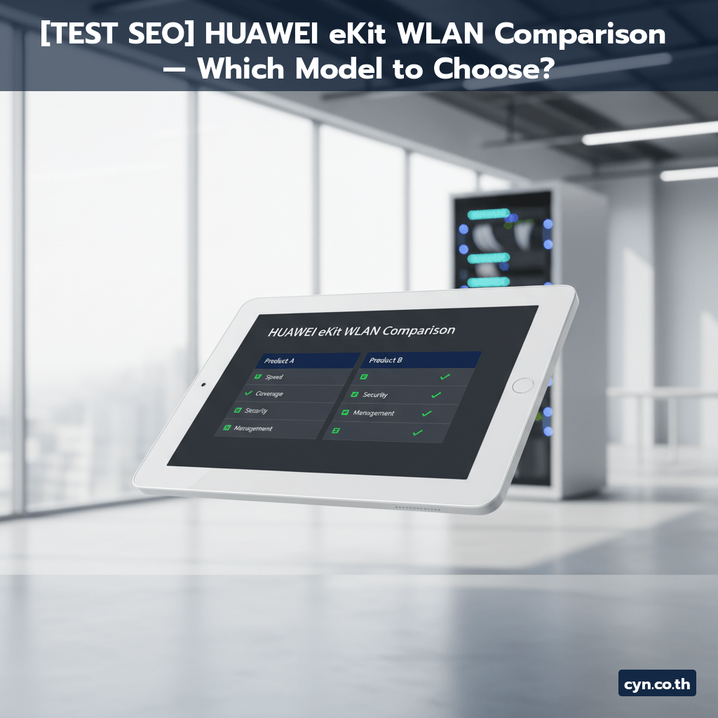 [TEST SEO] HUAWEI eKit WLAN Comparison — Which Model to Choose? - cover